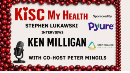 Peter Mingils and Stephen Lukawski Ken Milligan KISC My health Radio