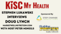 Doug Lynch with Peter Mingils and Stephen Lukawski on KISC My Health Radio Show