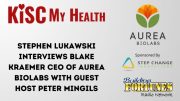 Blake Kraemer Aurea BioLabs and Peter Mingils and Stephen Lukawski on KISC My Health Building Fortunes Radio and Youmongus Radio